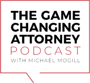 The Game Changing Attorney Podcast